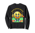 Adhd Brain Power Smilie Face Funny Sweatshirt - Trendy Graphic for Adults - T-Shirt, Sweatshirt, Hoodie