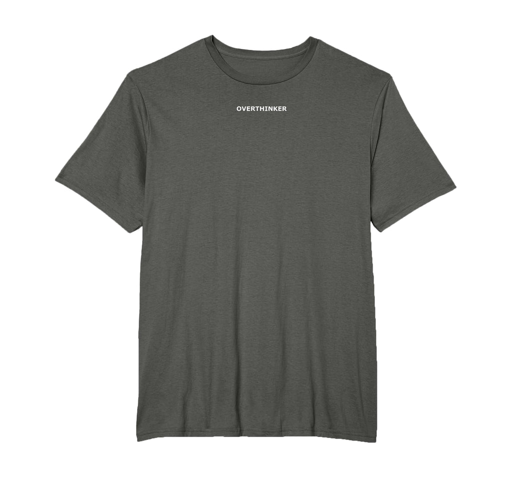 Overthinker Statement Mental Health T-Shirt - Trendy Graphic Unisex - T-Shirt, Sweatshirt, Hoodie