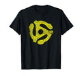 Dj 45 Rpm Adapter Vinyl Turntable Record T-Shirt - Streetwear Style Unisex - T-Shirt, Sweatshirt, Hoodie
