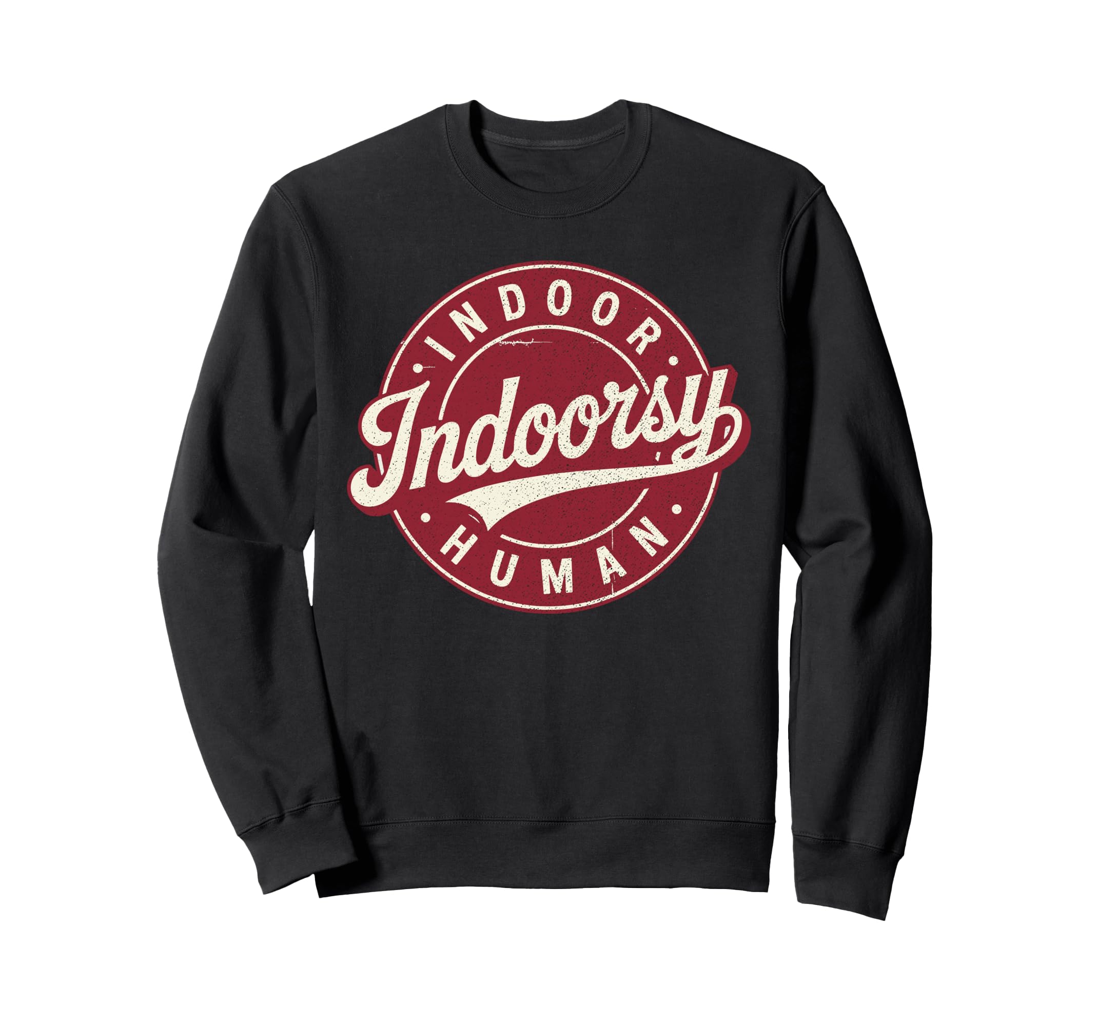 Indoorsy Indoor Human Antisocial Sweatshirt - Aesthetic Graphic for Adults - T-Shirt, Sweatshirt, Hoodie