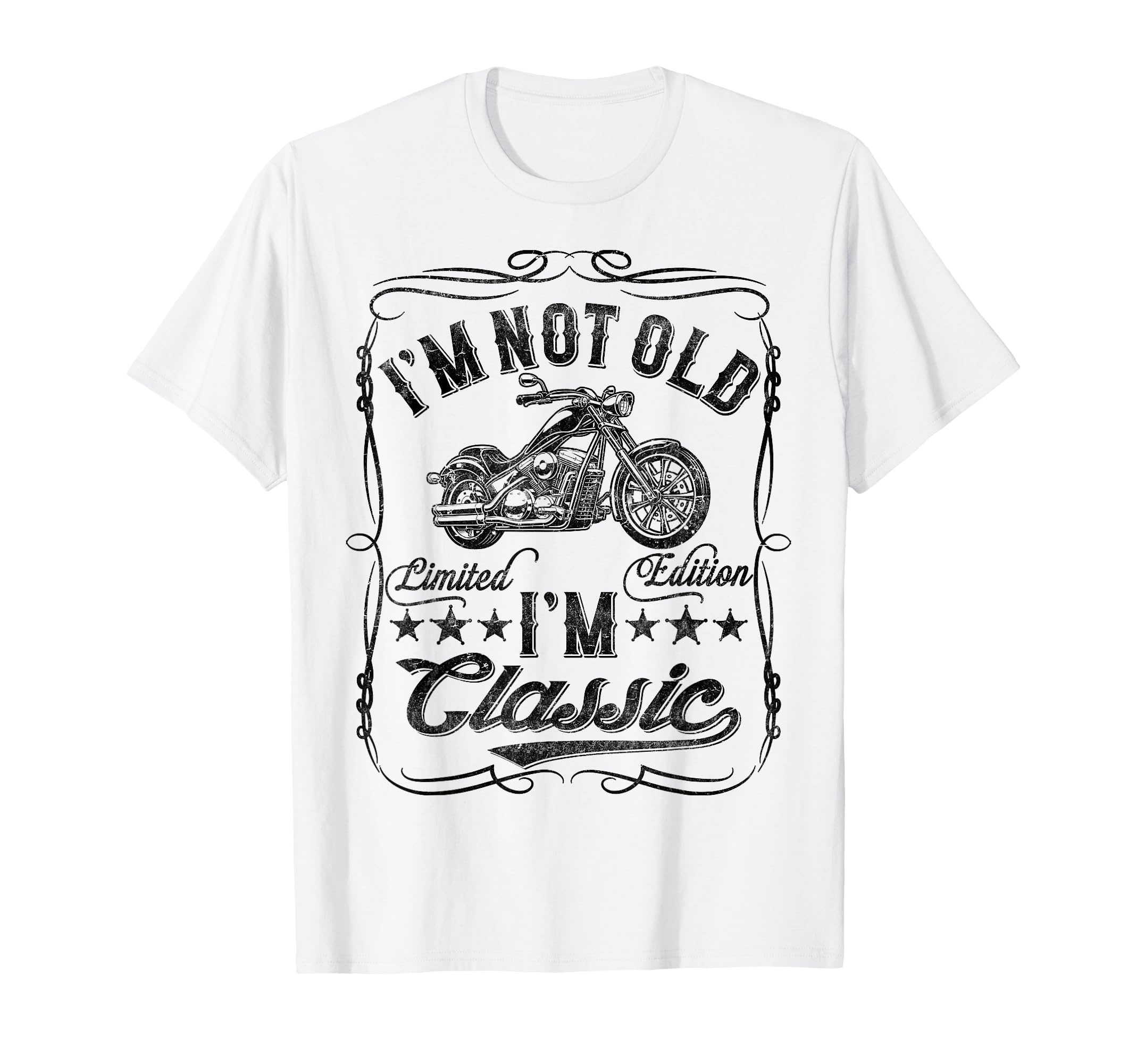 Im Not Old Im Funny Motorcycle Mens Biker T-Shirt - Novelty Apparel Unisex - T-Shirt, Sweatshirt, Hoodie