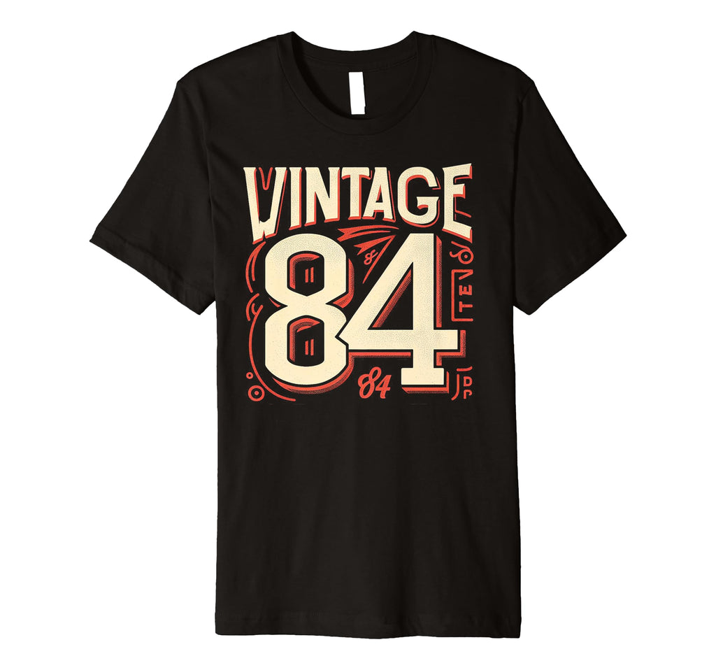 1984 Birthday 84 Born 1984 Typography T-Shirt - Fun Novelty Design Unisex - T-Shirt, Sweatshirt, Hoodie