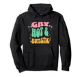 Gay Hot And Autistic Pride Lgbtq Hoodie - Aesthetic Graphic for Adults - T-Shirt, Sweatshirt, Hoodie