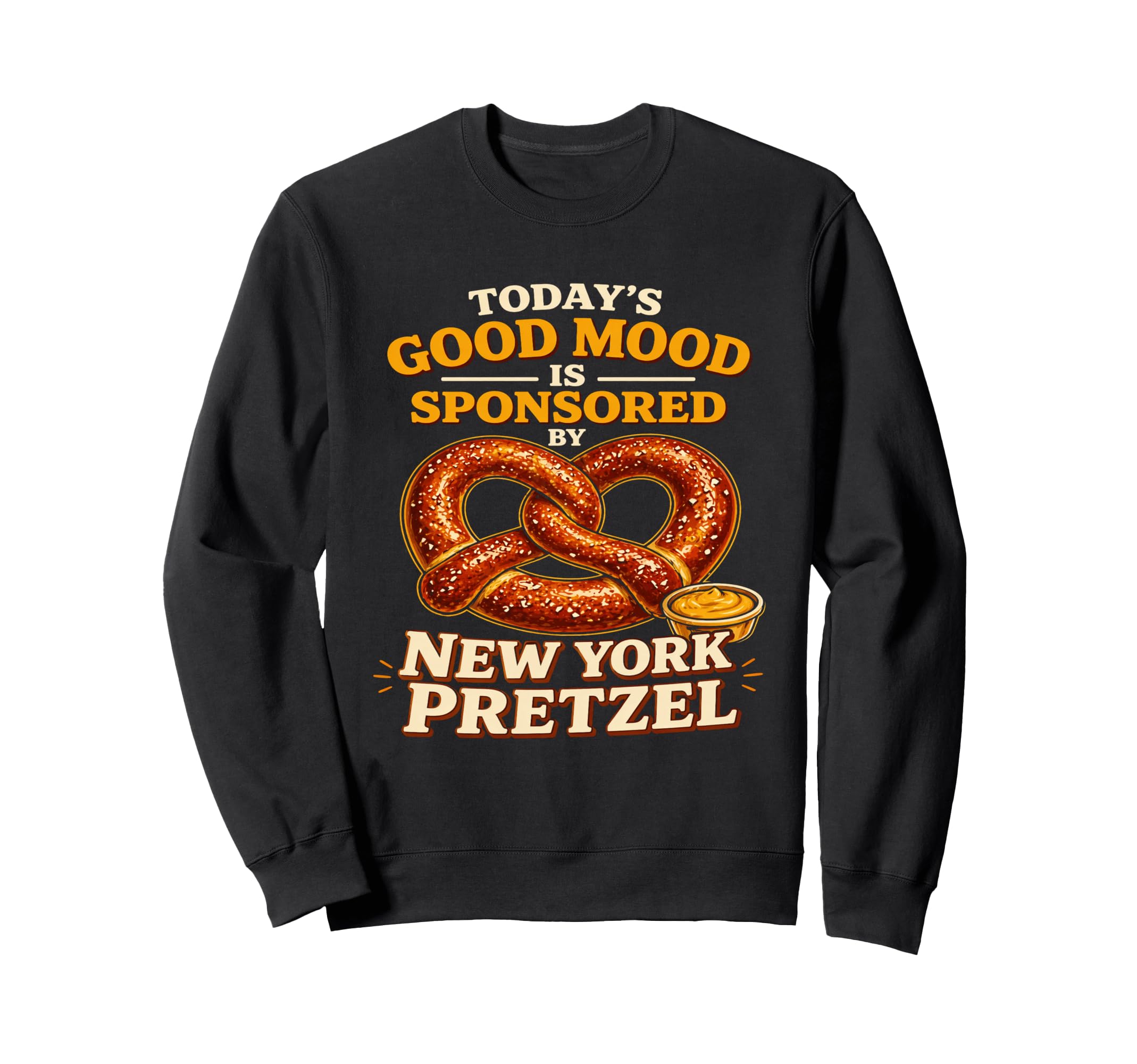 Funny Foodie Todays Good Mood Sweatshirt - Fun Novelty Design for Adults - T-Shirt, Sweatshirt, Hoodie