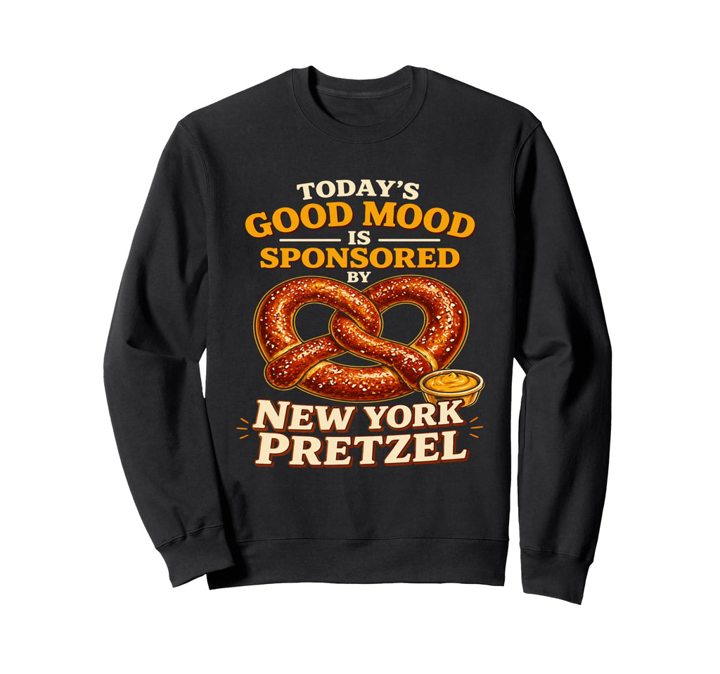 Funny Foodie Todays Good Mood Sweatshirt - Streetwear Style Unisex - T-Shirt, Sweatshirt, Hoodie