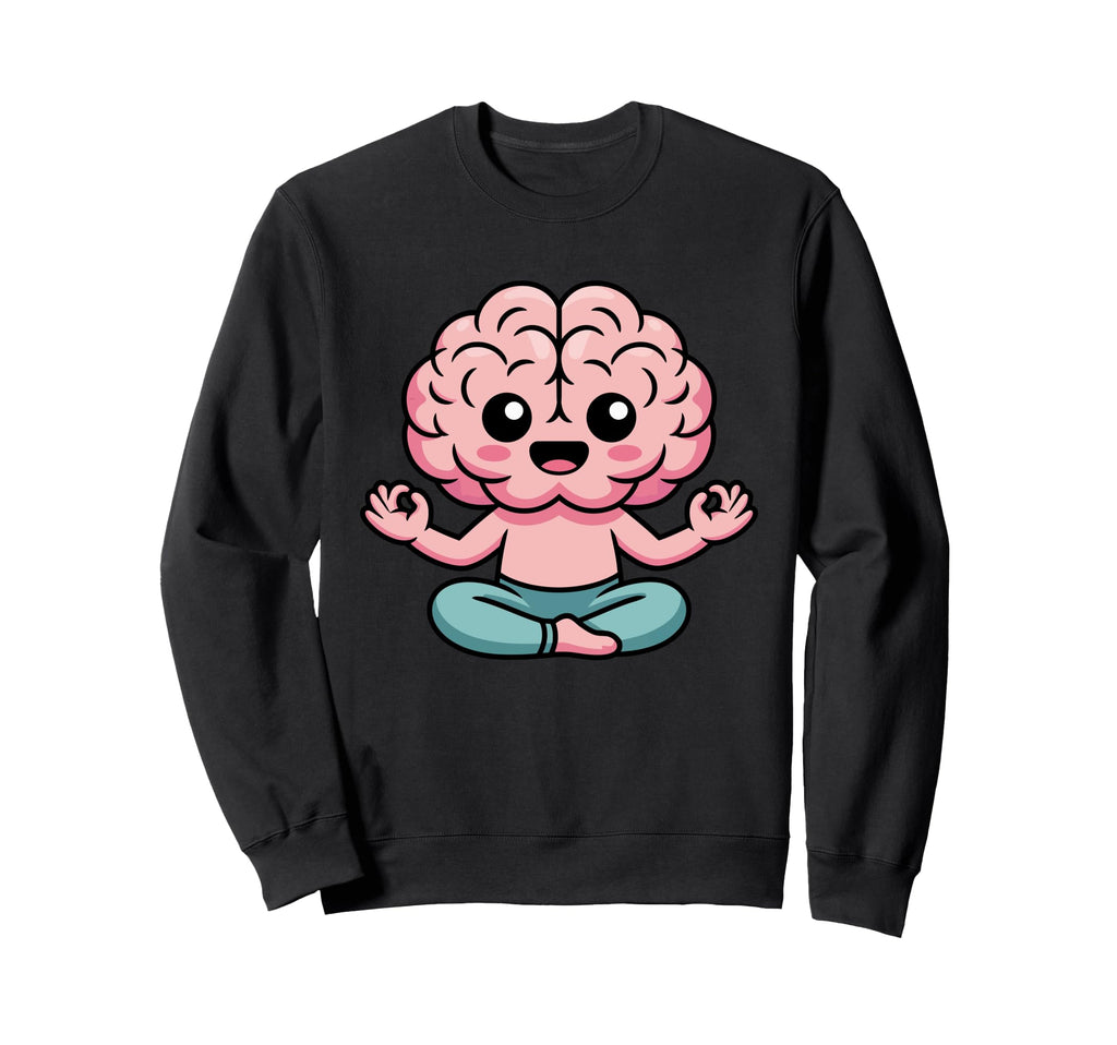 Brain Doing Yoga Funny Mindfulness Sweatshirt - Trendy Graphic for Adults - T-Shirt, Sweatshirt, Hoodie