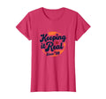 Birthday Gift Keeping It Real Since T-Shirt - Fun Novelty Design Men Women - T-Shirt, Sweatshirt, Hoodie