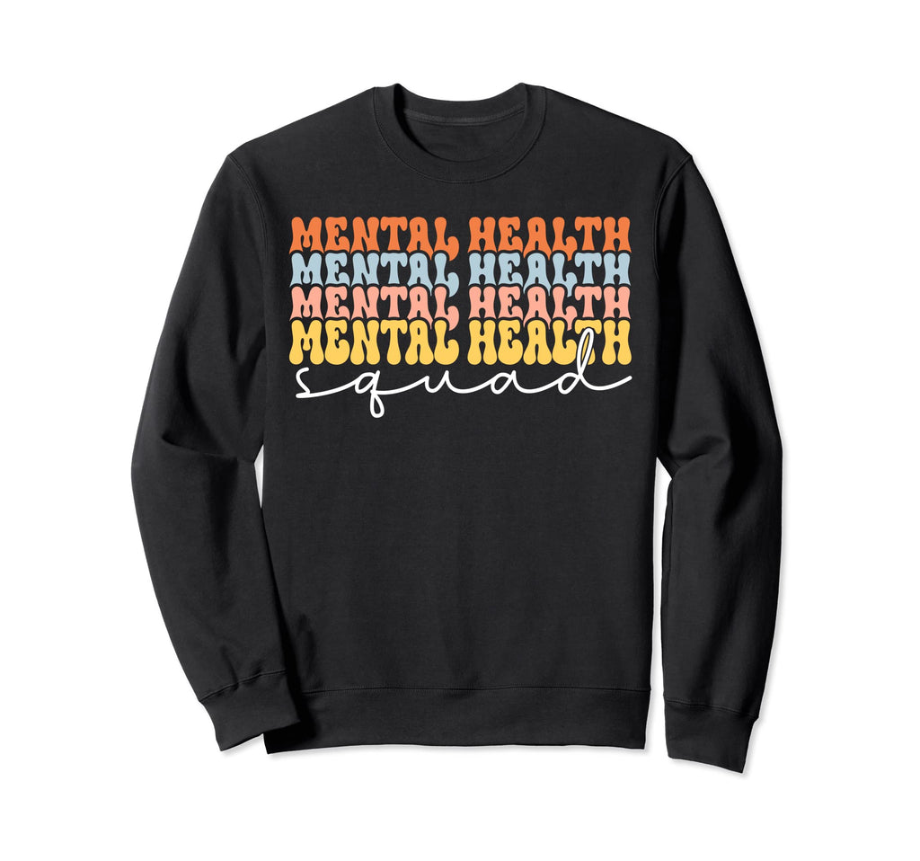 Mental Health Squad Brain Illness Sweatshirt - Unique Graphic Unisex - T-Shirt, Sweatshirt, Hoodie