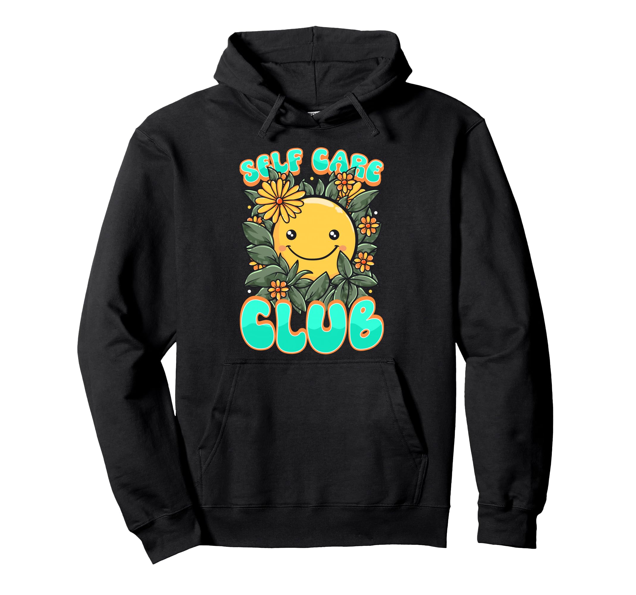 Self Care Club Awareness Mental Hoodie - Fun Novelty Design for Adults - T-Shirt, Sweatshirt, Hoodie