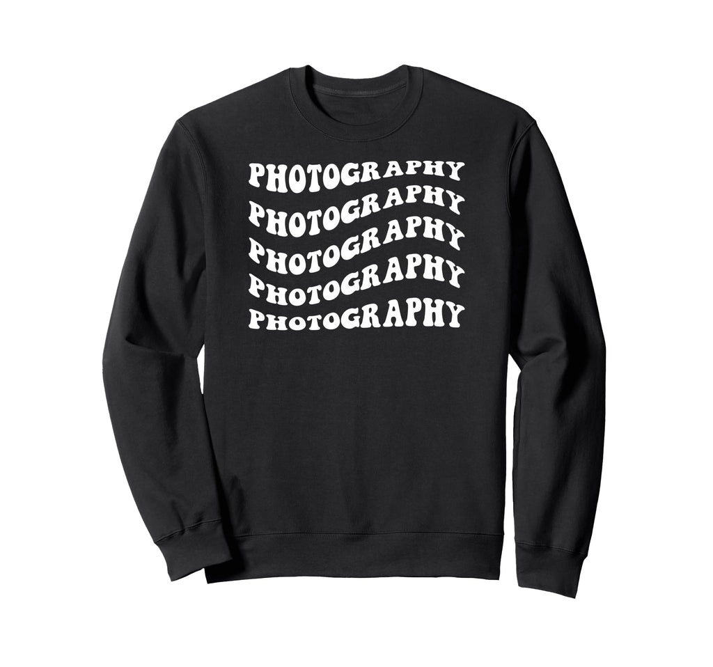 Photography Wavy Text Sweatshirt - Streetwear Style Unisex - T-Shirt, Sweatshirt, Hoodie