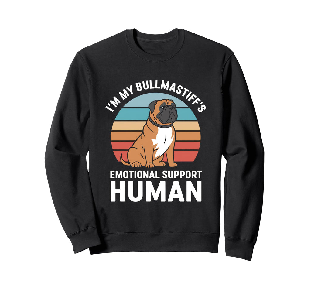 Im My Bullmastiffs Emotional Sweatshirt - Casual Everyday Wear for Adults - T-Shirt, Sweatshirt, Hoodie