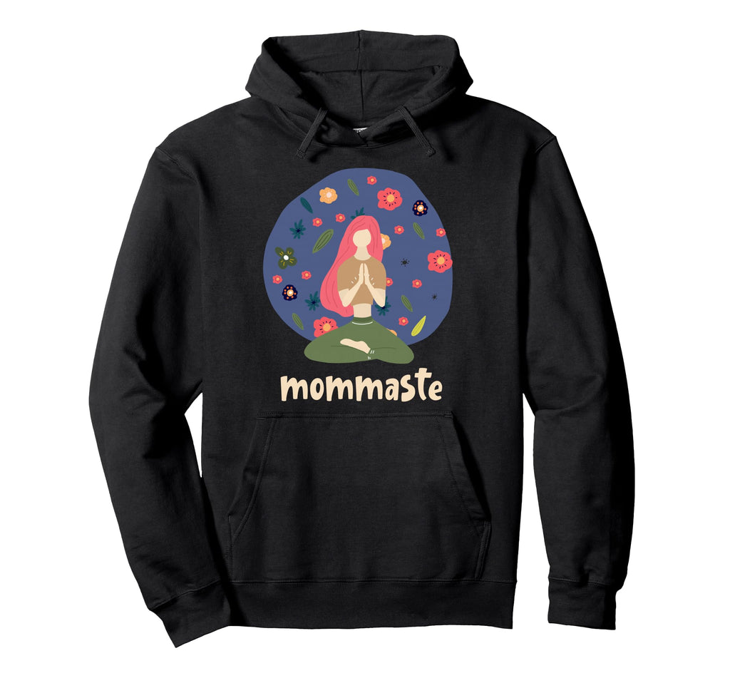 Mommaste Mom Om Yoga Meditation Hoodie - Aesthetic Graphic Men Women - T-Shirt, Sweatshirt, Hoodie