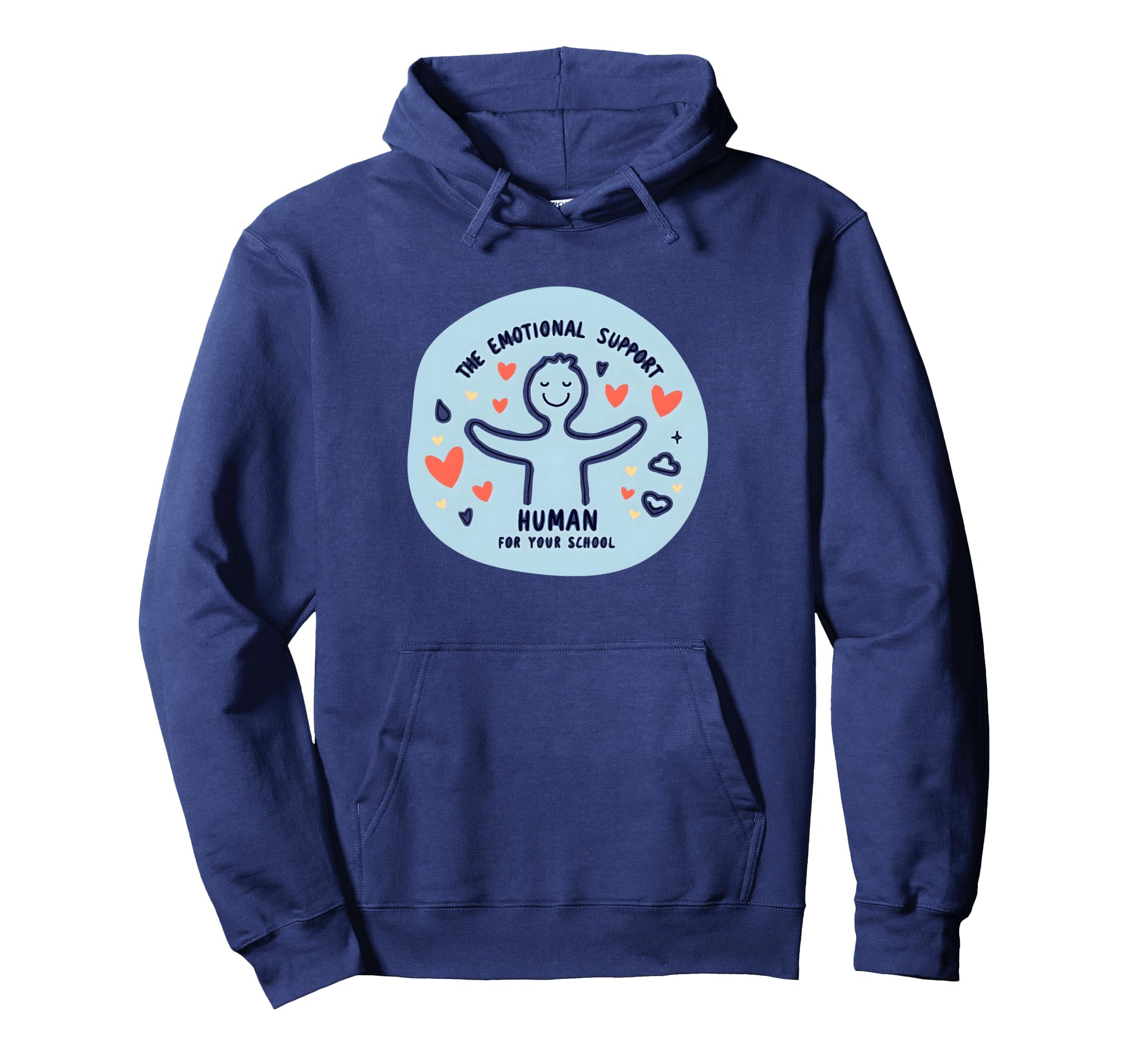 School Psychologist Emotional Support Hoodie - Novelty Apparel for Adults - T-Shirt, Sweatshirt, Hoodie