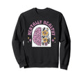 Psychologist Psychology Therapist Sweatshirt - Streetwear Style Men Women - T-Shirt, Sweatshirt, Hoodie