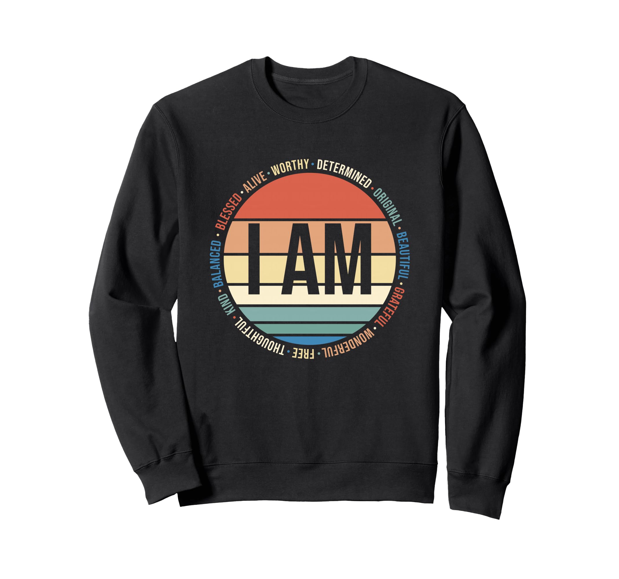 70S Positive Affirmations Self Sweatshirt - Minimalist Print Men Women - T-Shirt, Sweatshirt, Hoodie