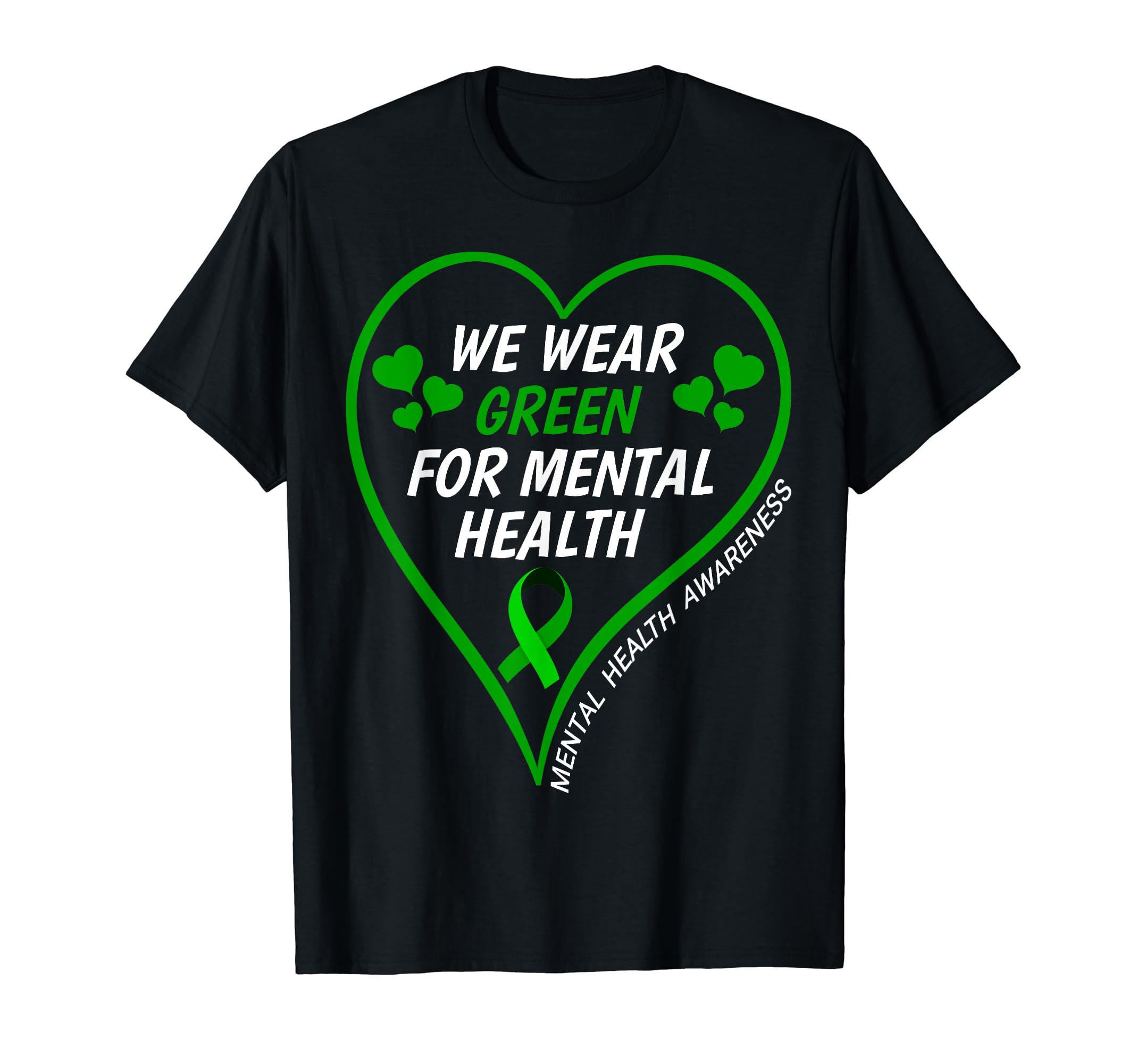 Mental Health Awareness 2023 We T-Shirt - Casual Everyday Wear Men Women - T-Shirt, Sweatshirt, Hoodie