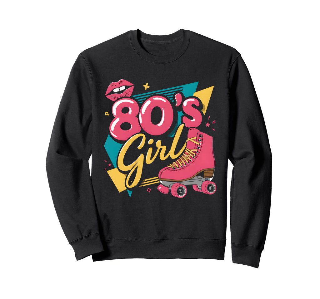80S Roller Skate Vibes 80S Sweatshirt - Fun Novelty Design Unisex - T-Shirt, Sweatshirt, Hoodie