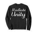 Radiate Unity Mental Health Sweatshirt - Streetwear Style for Adults - T-Shirt, Sweatshirt, Hoodie