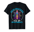 Reiki Masters Do It Energy Reiki T-Shirt - Aesthetic Graphic for Adults - T-Shirt, Sweatshirt, Hoodie