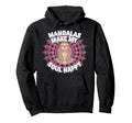 Mandalas Make My Soul Happy Sloth Yoga Hoodie - Graphic Print Unisex - T-Shirt, Sweatshirt, Hoodie