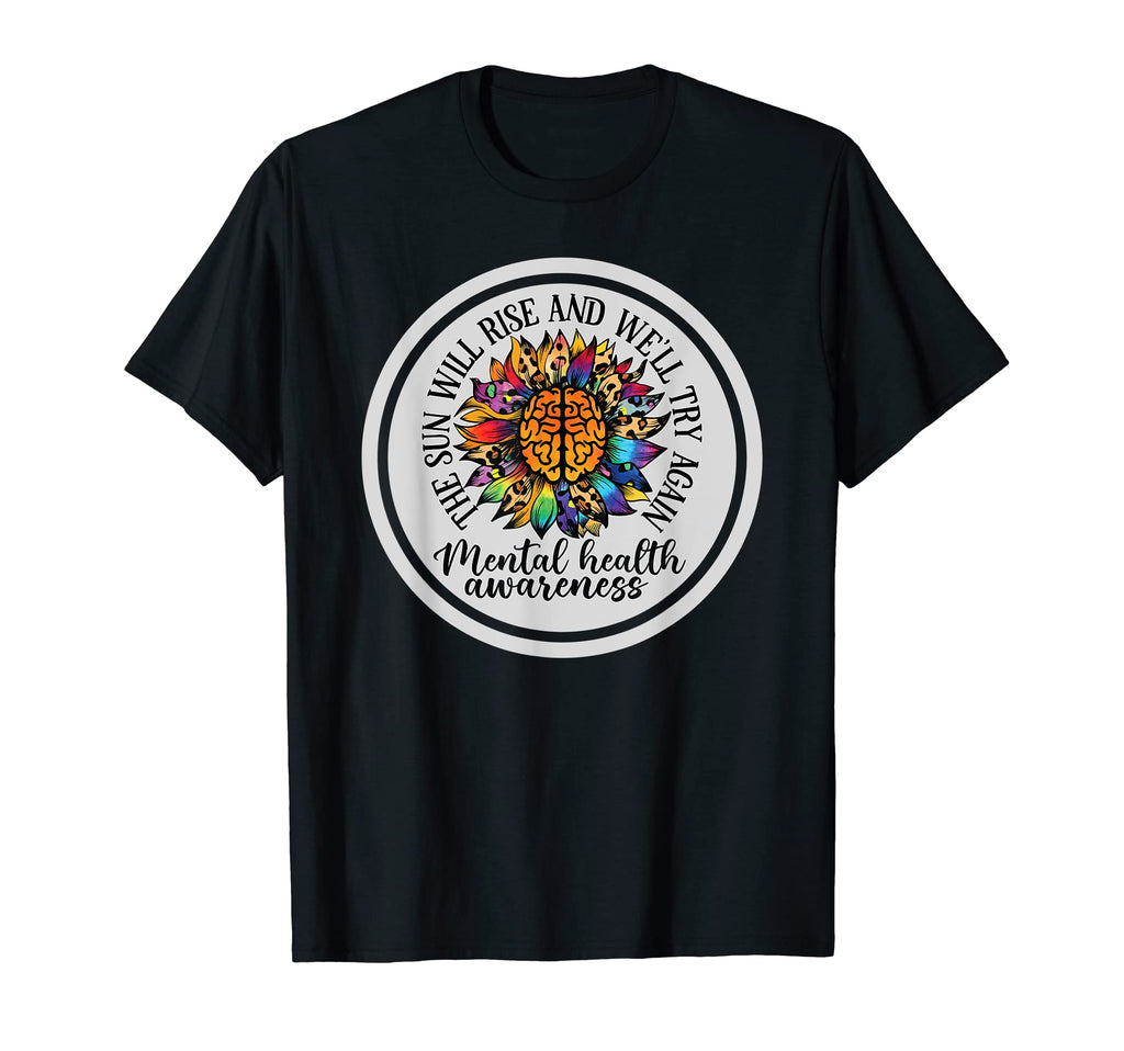 Sun Will Rise And We Will Try Again T-Shirt - Aesthetic Graphic for Adults - T-Shirt, Sweatshirt, Hoodie