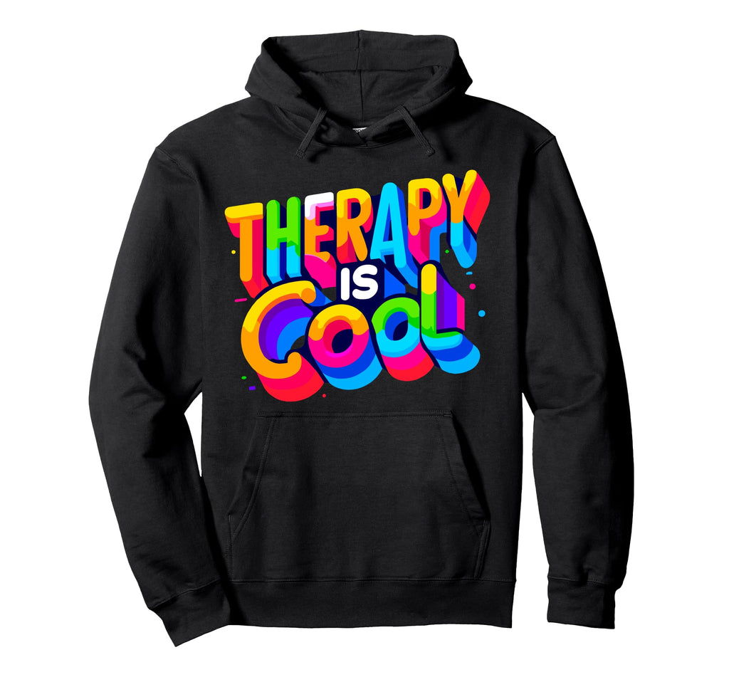 Mental Health Awareness Therapy Is Self Hoodie - Aesthetic Graphic Unisex - T-Shirt, Sweatshirt, Hoodie