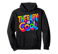 Mental Health Awareness Therapy Is Self Hoodie - Aesthetic Graphic Unisex - T-Shirt, Sweatshirt, Hoodie