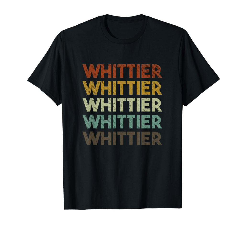 Whittier California T-Shirt - Streetwear Style for Adults - T-Shirt, Sweatshirt, Hoodie
