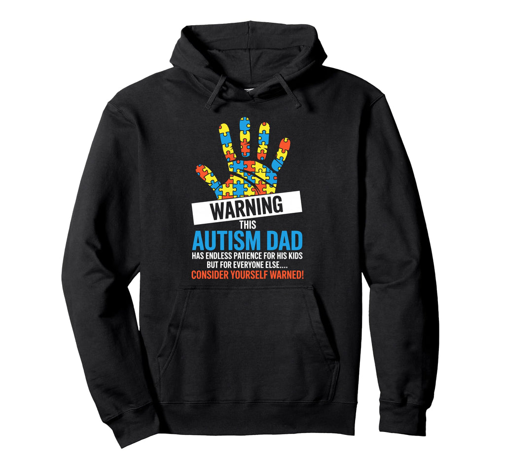 Funny Autism Dad Autistic Child Father Hoodie - Graphic Print Men Women - T-Shirt, Sweatshirt, Hoodie