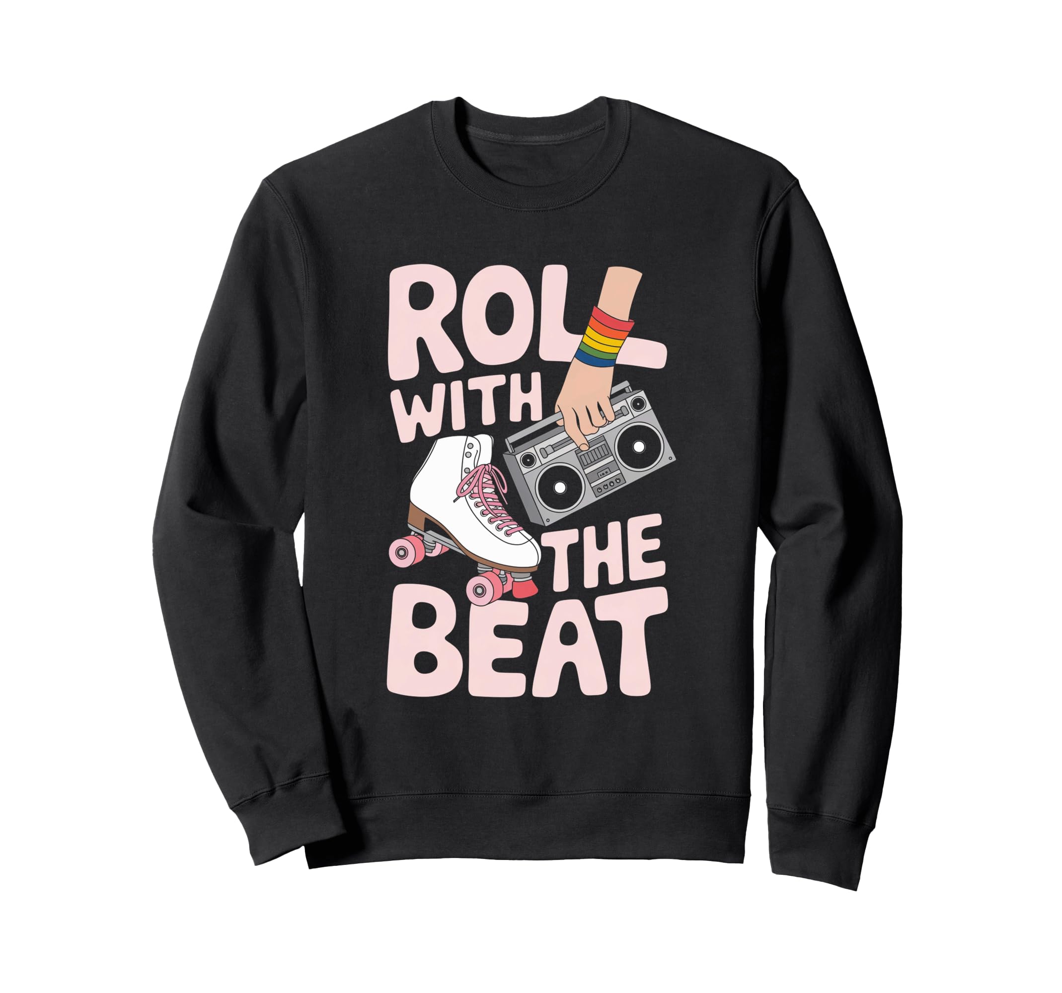 Rollerskates Roll Beat Funny 70S Sweatshirt - Streetwear Style for Adults - T-Shirt, Sweatshirt, Hoodie