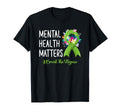 Mental Health Matters Fight Stigma T-Shirt - Trendy Graphic Men Women - T-Shirt, Sweatshirt, Hoodie