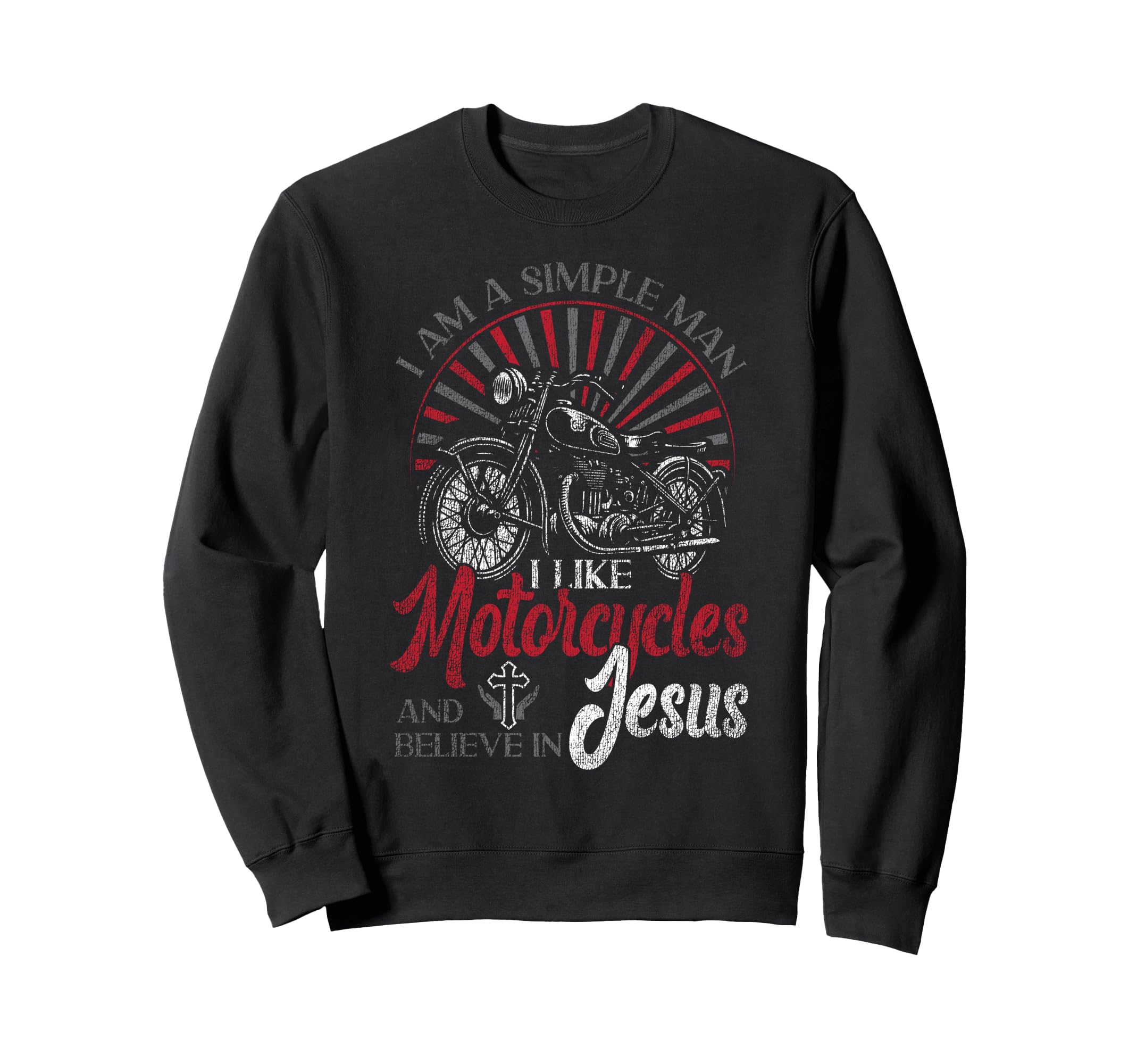 Christian Motorcycle Biker I Am Sweatshirt - Streetwear Style Men Women - T-Shirt, Sweatshirt, Hoodie
