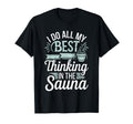Infrared Sauna Sweat Therapy Spa Day T-Shirt - Minimalist Print for Adults - T-Shirt, Sweatshirt, Hoodie