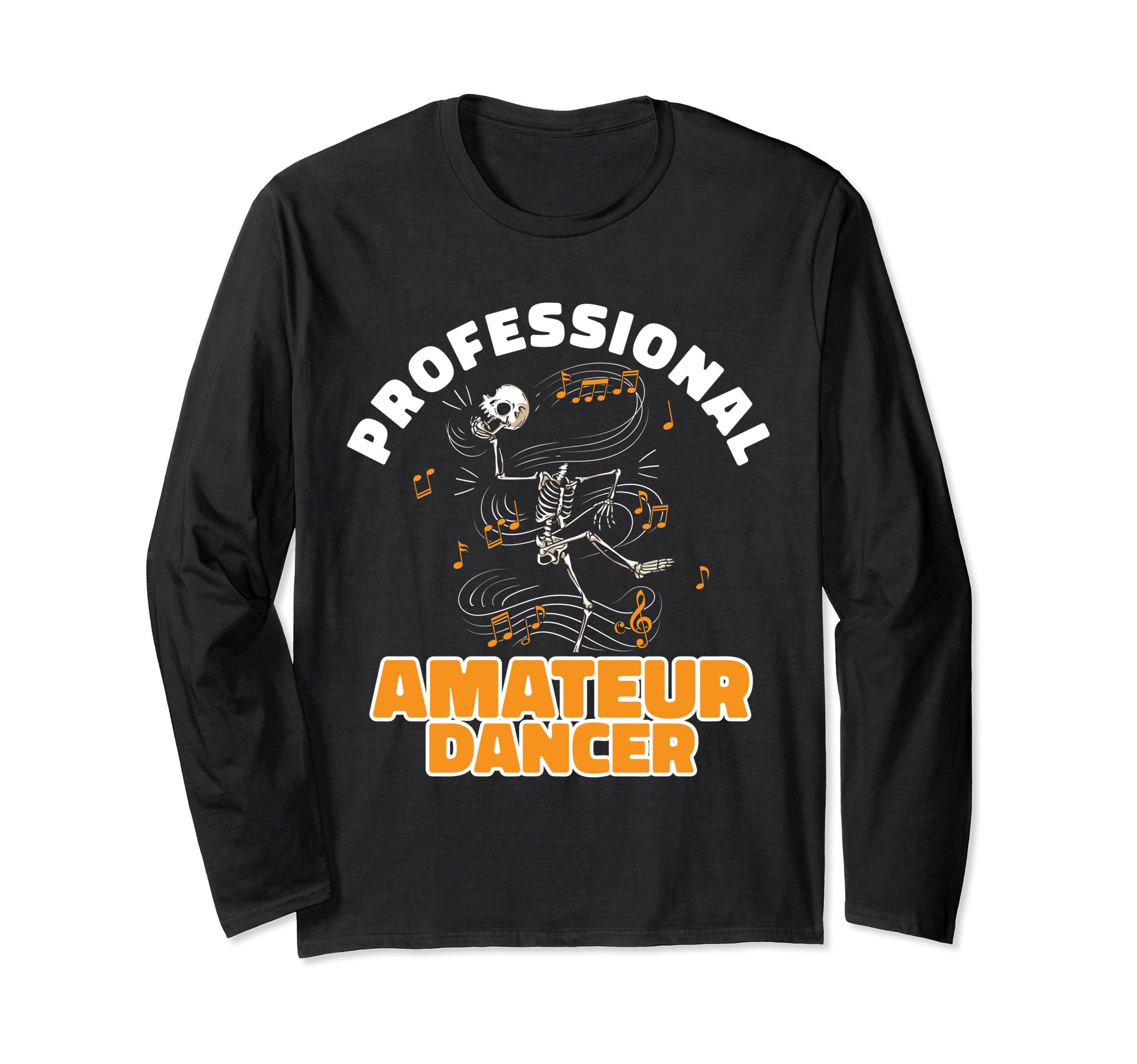 Professional Overthinker Amateur Dancer T-Shirt - Unique Graphic Unisex - T-Shirt, Sweatshirt, Hoodie