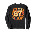 My 67 Era Funny Groovy Italian Sweatshirt - Streetwear Style Unisex - T-Shirt, Sweatshirt, Hoodie