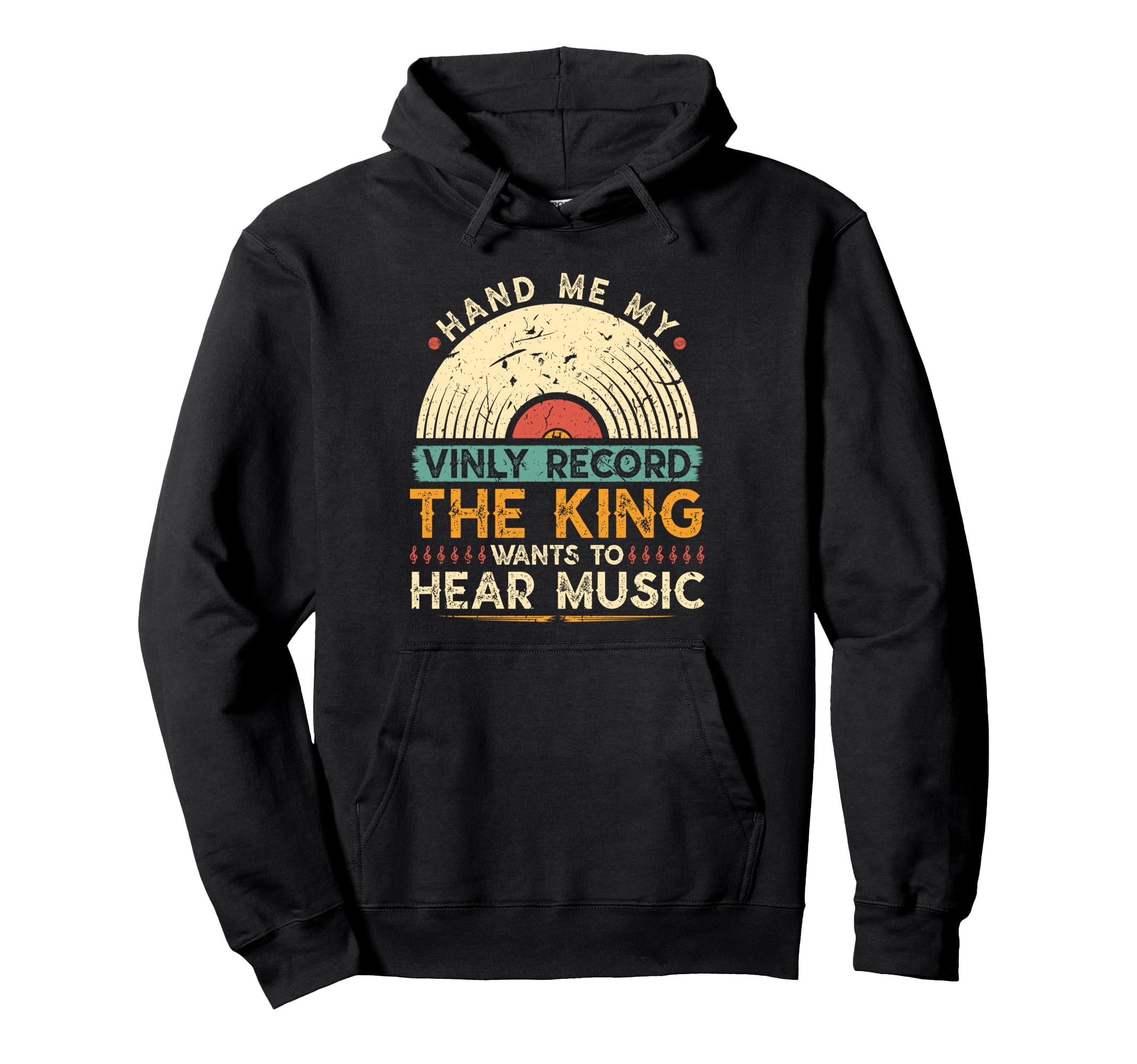 Vinyl Record King Hoodie - Trendy Graphic Men Women - T-Shirt, Sweatshirt, Hoodie