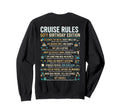 60Th Birthday Cruise Rules Funny Sweatshirt - Custom Art Print Unisex - T-Shirt, Sweatshirt, Hoodie