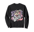 Roller Skating 70S 80S Roller Skates Sweatshirt - Trendy Graphic Unisex - T-Shirt, Sweatshirt, Hoodie