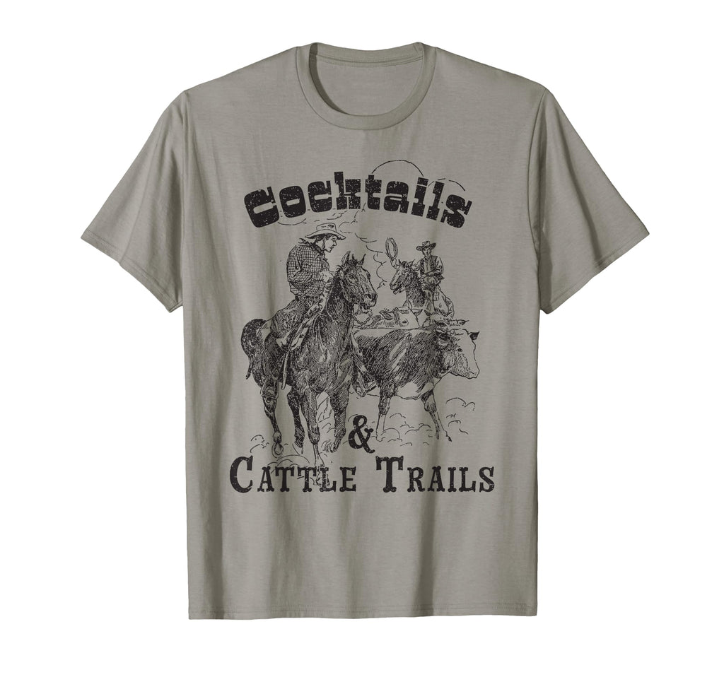 Cocktails Cattle Trails Cowboys T-Shirt - Streetwear Style Men Women - T-Shirt, Sweatshirt, Hoodie