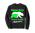 Mama Bear Mental Health Awareness Sweatshirt - Graphic Print for Adults - T-Shirt, Sweatshirt, Hoodie