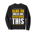 Hang Let Me Overthink This Funny Sweatshirt - Trendy Graphic Unisex - T-Shirt, Sweatshirt, Hoodie