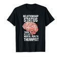 Relationship Status Taken Hot Mental T-Shirt - Streetwear Style Men Women - T-Shirt, Sweatshirt, Hoodie
