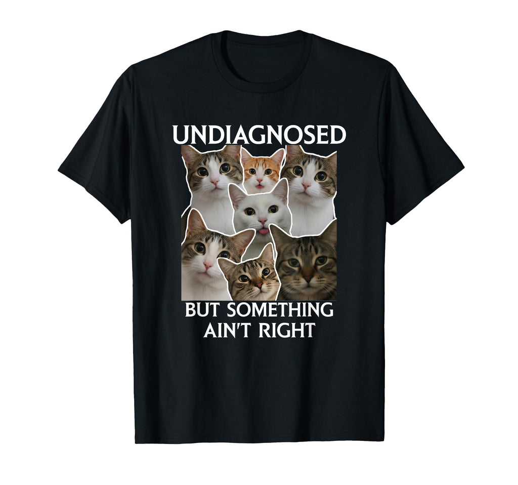 Mental Health Funny Undiagnosed But T-Shirt - Aesthetic Graphic Unisex - T-Shirt, Sweatshirt, Hoodie