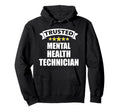 Original Trusted Mental Health Hoodie - Custom Art Print Men Women - T-Shirt, Sweatshirt, Hoodie