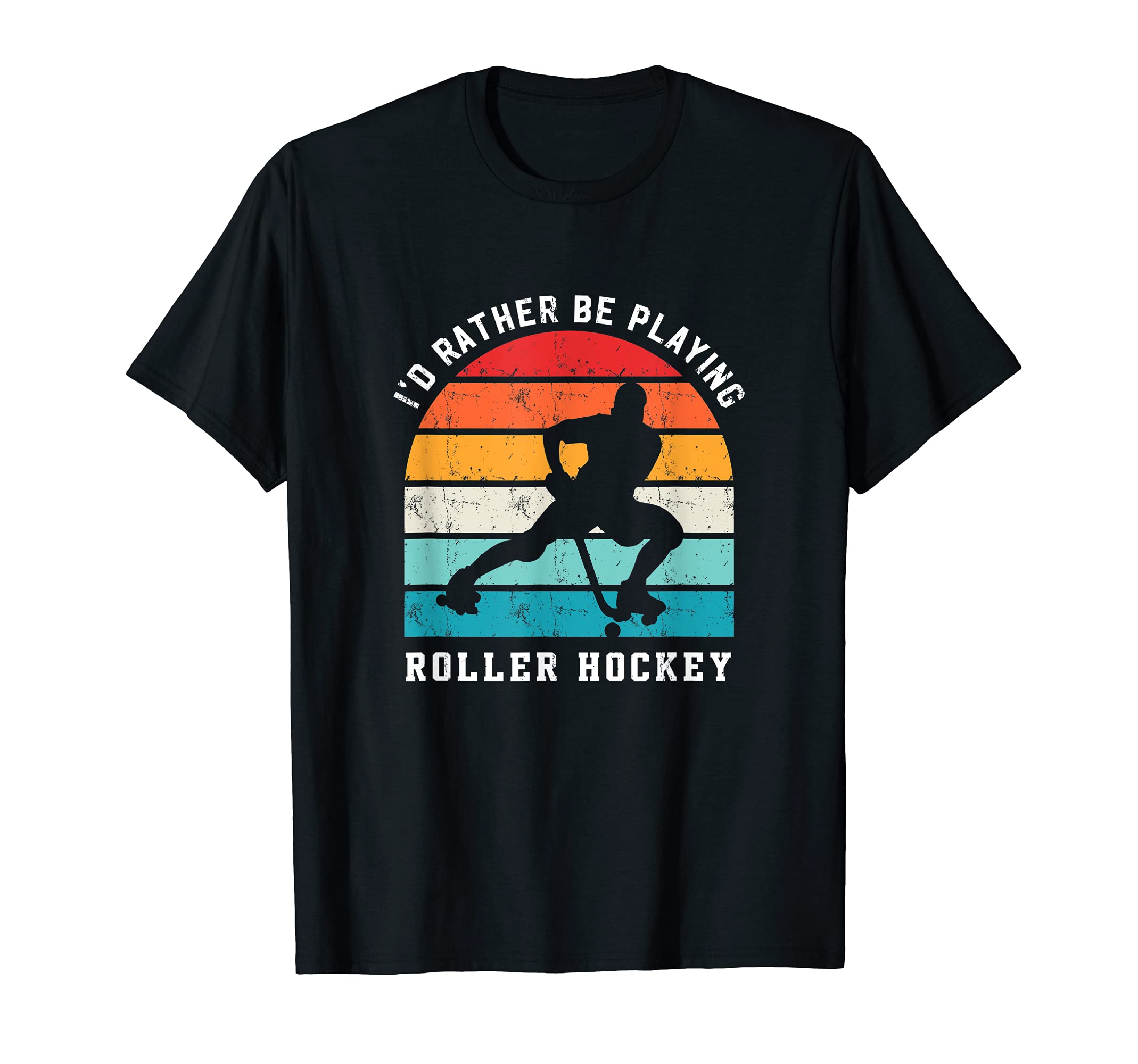 Rather Be Playing Roller Hockey Roller T-Shirt - Trendy Graphic Unisex - T-Shirt, Sweatshirt, Hoodie