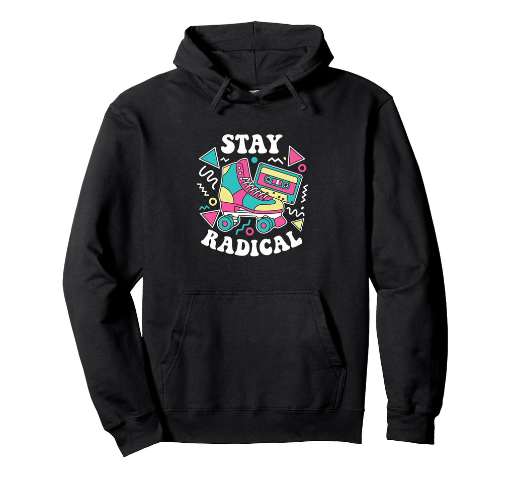 Stay Radical 80S Roller Skating Disco Hoodie - Aesthetic Graphic Men Women - T-Shirt, Sweatshirt, Hoodie
