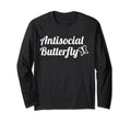 Antisocial Butterfly T-Shirt - Streetwear Style Men Women - T-Shirt, Sweatshirt, Hoodie