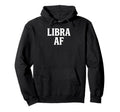 Libra Af Zodiac Scales Astrology Hoodie - Unique Graphic for Adults - T-Shirt, Sweatshirt, Hoodie