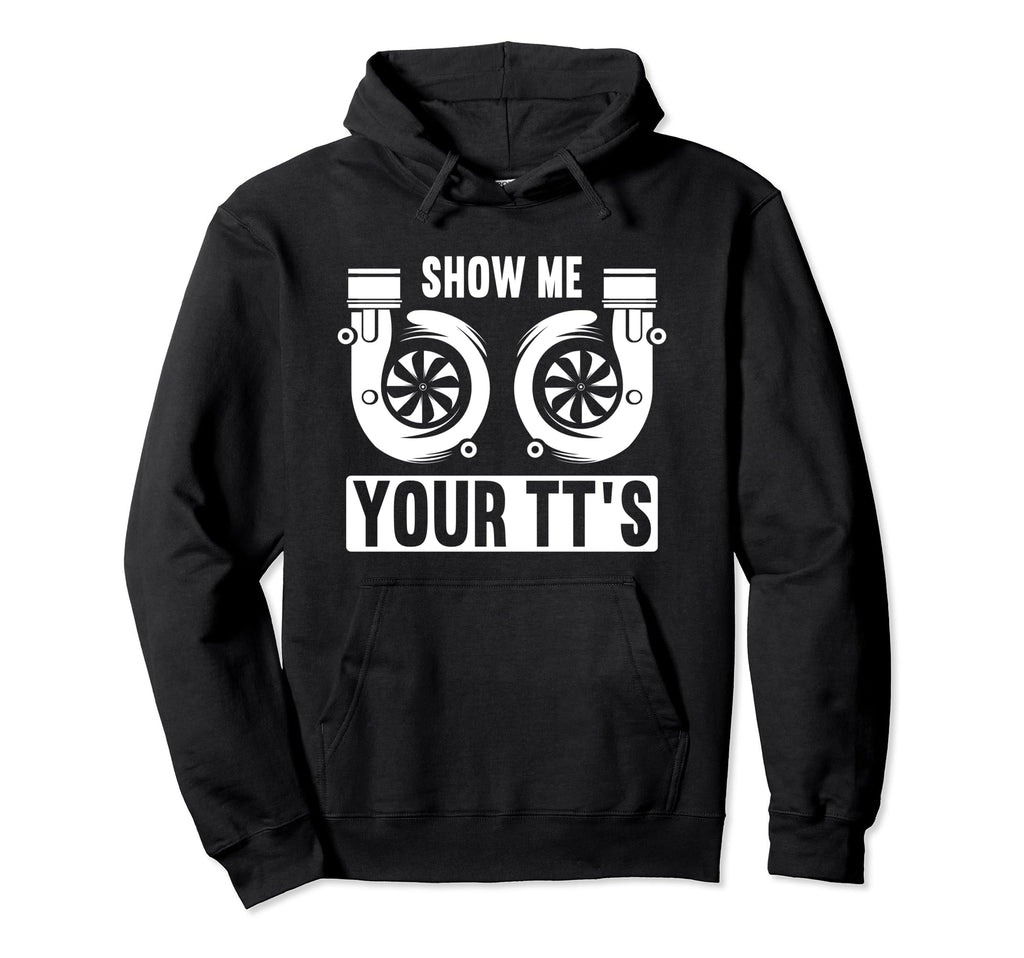 Show Me Your Tts Racecar Turbo Wheel Hoodie - Minimalist Print Men Women - T-Shirt, Sweatshirt, Hoodie
