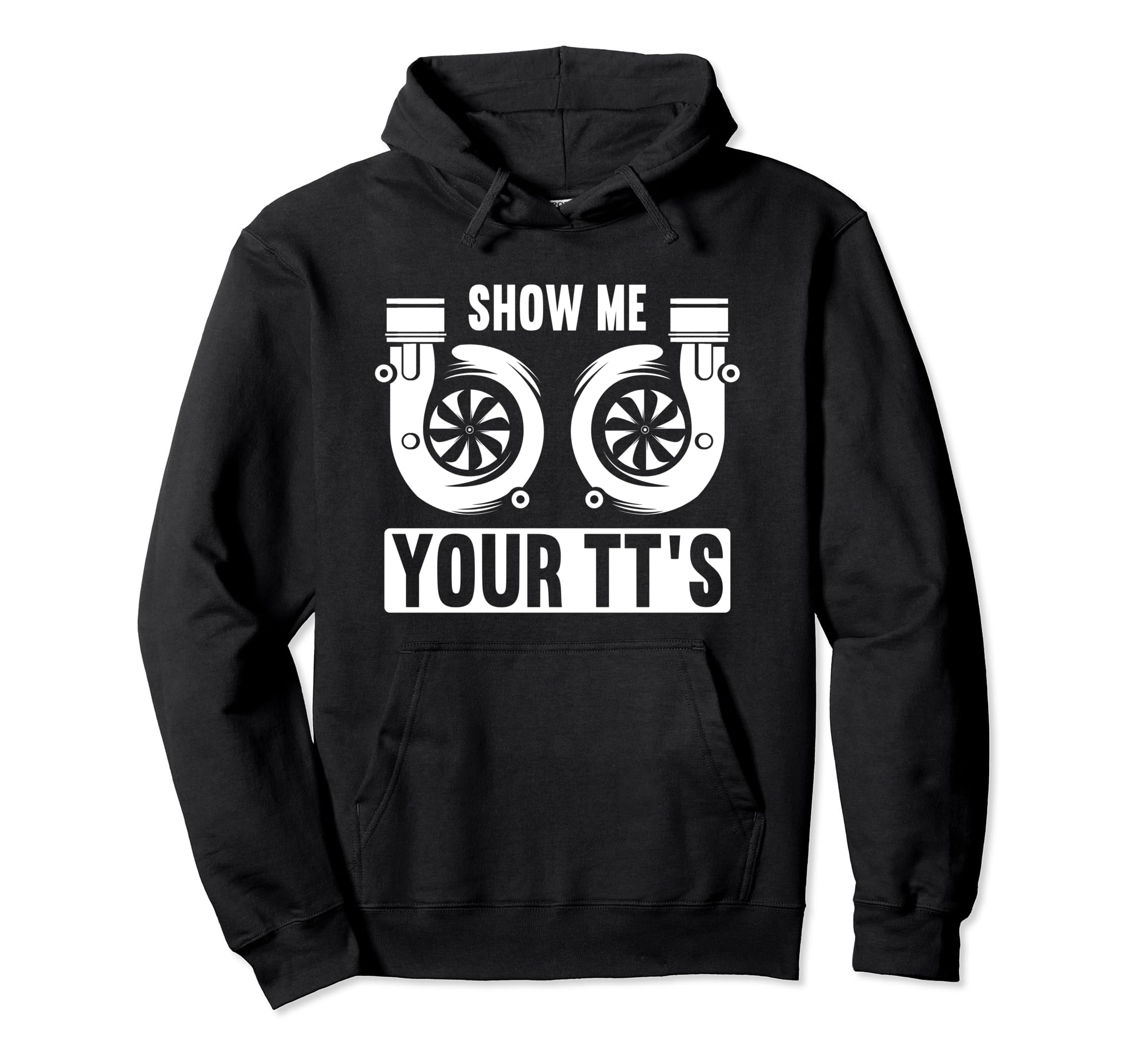 Show Me Your Tts Racecar Turbo Wheel Hoodie - Minimalist Print Men Women - T-Shirt, Sweatshirt, Hoodie